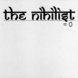The Nihilist - =0 (2005)