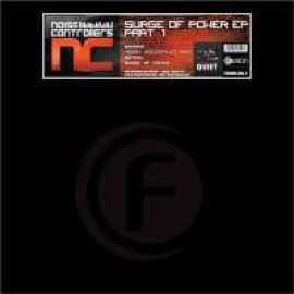 Noisecontrollers - Surge Of Power EP Part 1 (2009)