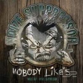 Noize Suppressor - Nobody Like's (2009)