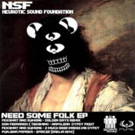 NSF (Neurotic Sound Foundation) - Need Some Folk EP (2011)