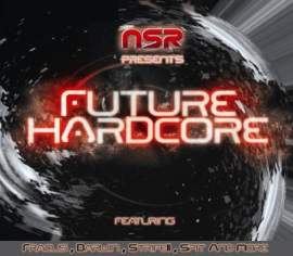 VA - NSR Presents: Future Hardcore (2011)