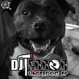 DJ Terror - Underdog EP