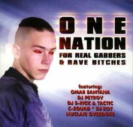 VA - One Nation - For Real Gabbers & Rave Bitches (1997)