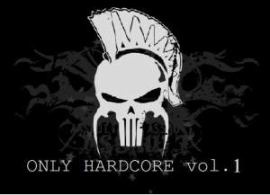 Only Hardcore Vol. 1