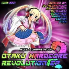 VA - Otaku Hardcore Revolution - The Anthem E.P. 2 (2010)