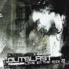 Outblast - Live In The Mix 2 (2004)