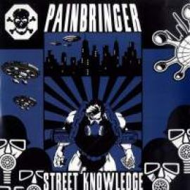 Painbringer - Street Knowledge (2009)