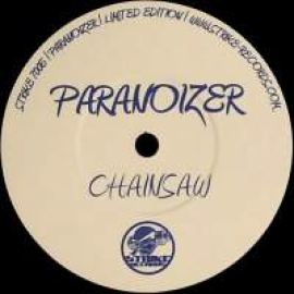 Paranoizer - Chainsaw / Manhunt (2009)