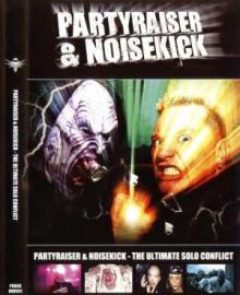 Partyraiser & Noisekick - The Ultimate Solo Conflict DVD (2008)