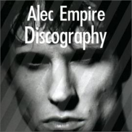 Alec Empire Discography