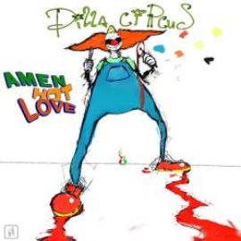 Pizza Circus - Amen Hot Love (2009)