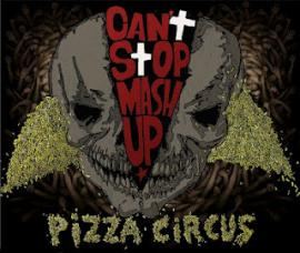 Pizza Circus - Can't Stop Mash-up (2012)