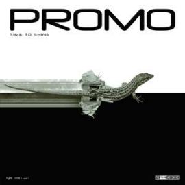 Promo - Time To Shine (2008)