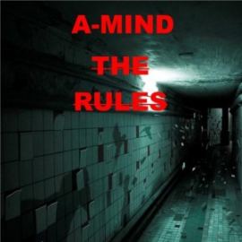 A-Mind - The Rules (2017)