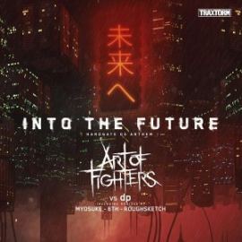 Art Of Fighters vs dp - Into The Future (Hardgate 05 Anthem) (2017)