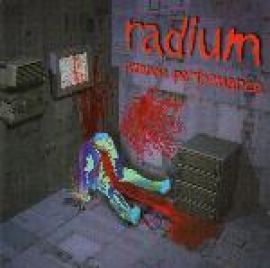 Radium - Paranoia Performance (2001)