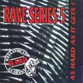 VA - Rave Series Volume 5 - As Hard As It Gets ! (1993)