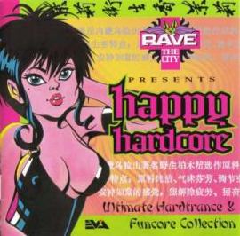 VA - Rave The City Presents Happy Hardcore (1995)