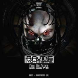 VA - Raving Nightmare (Face The Future) (2007)