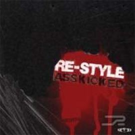 Re-Style - Asskicked (2009)