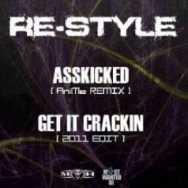 Re-Style - Get Asskicked! (2011)