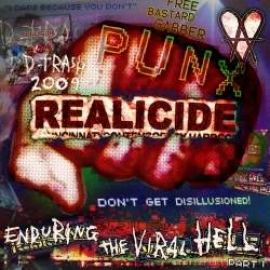 Realicide - Enduring The Viral Hell, Part 1 (2009)