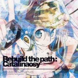 VA - Rebuild the path: Catalinaosy (2009)