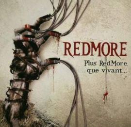 Redmore - Plus Redmore Que Vivant... (2009)