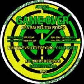 Rina May Vs Little Psycho - Game Over (2011)