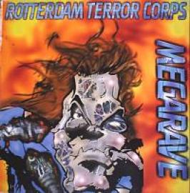 Rotterdam Terror Corps - Megarave (1997)
