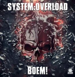 System:Overload - Boem! (2017)