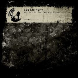 Low Entropy - Visions of the Emerald Planet (2014)