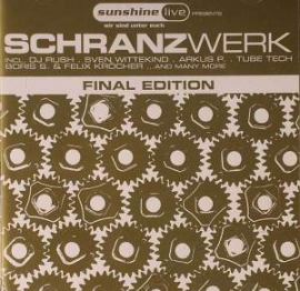 Schranzwerk - Final Edition (2008)