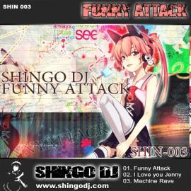 Shingo DJ - Funny Attack (2009)