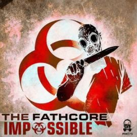 The Fathcore - Impossible