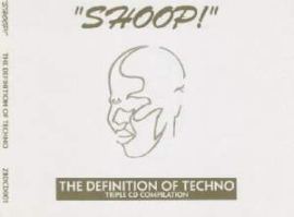 VA - Shoop! - The Definition Of Techno (1996)