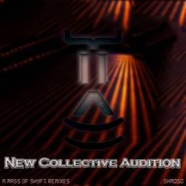 Shyfted Minds - New Collective Audition (2010)