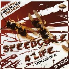 VA - Speedcore 4 Life Volume 2 (2005)