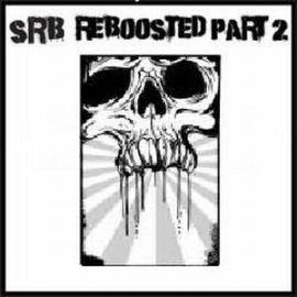 SRB - Reboosted Part 2 (2011)