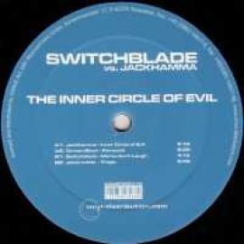 Switchblade vs. Jackhamma - The Inner Circle Of Evil (2007)