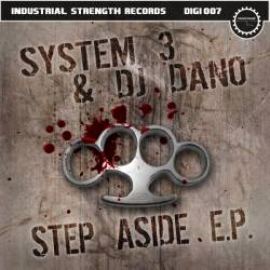 System 3 & DJ Dano - Step Aside E.P. (2010)