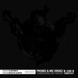 Promo & MC Drokz feat 3 Steps Ahead - Thunderdome 2007 Anthem / Remember Remixes (2007)