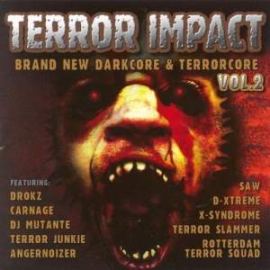 Terror Impact Vol. 2 - Brand New Darkcore & Terrorcore (2008)