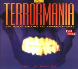 VA - Terrormania Vol. 1 - The Hotest Hardcore And Hardtrance-Traxx (1996)