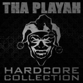 Tha Playah - Hardcore Collection (2009)