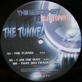 The Masochist vs. DJ Neophyte - The Tunnel (1999)