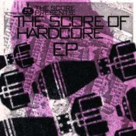 VA - The Score Of Hardcore EP (2011)