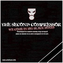 The Second Compressor - We Come In Big Black Boxes (2009)