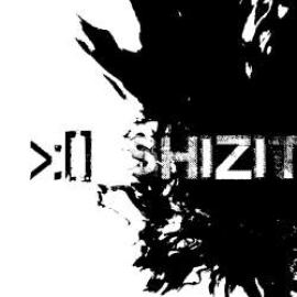 THE SHIZIT - The Shizit (2009)
