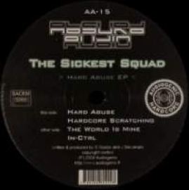 The Sickest Squad - Hard Abuse EP (2009)